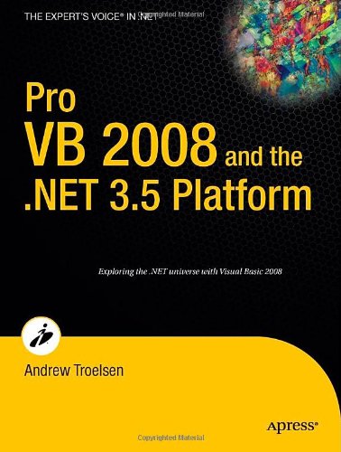 Pro VB 2008 and the .NET 3.5 Framework (Pro)