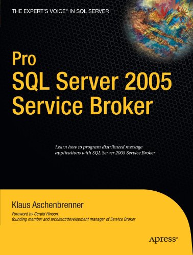 Pro SQL Server 2005 Service Broker