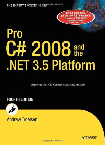 Pro C# 3.0 and the .NET 3.5 Framework (Pro)