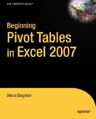 Beginning Pivottables in Excel 2007