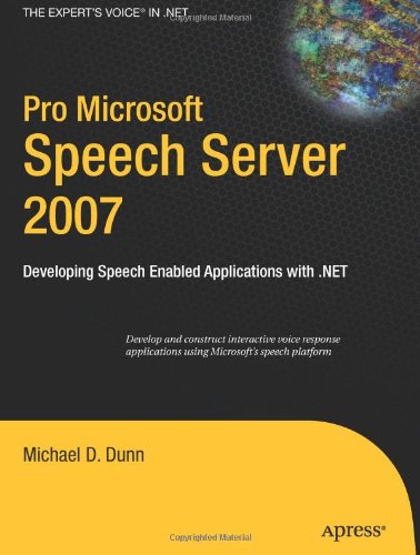 Pro Microsoft Speech Server 2007