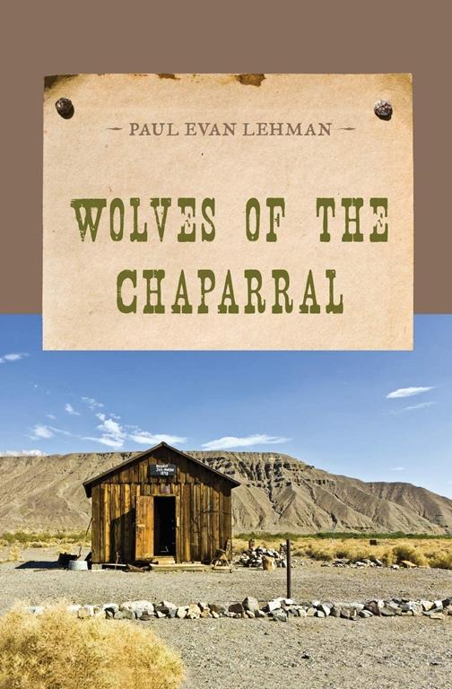 Wolves of the Chaparral (An Evans Novel of the West)