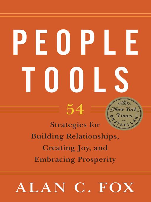 54 Strategies for Building Relationships, Creating Joy, and Embracing Prosperity