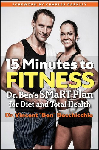 15 minutes to fitness : Dr. Ben's SMaRT plan for diet and total health