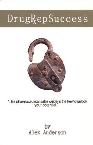 Drug Rep Success: Top Selling Pharmaceutical Sales Guide