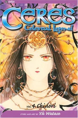 Ceres: Celestial Legend, Vol. 4: Chidori (4)