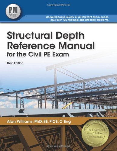 Structural Depth Reference Manual for the Civil PE Exam