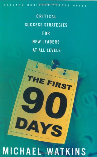 The First 90 Days