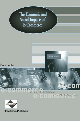 The Economic And Social Impacts Of E Commerce