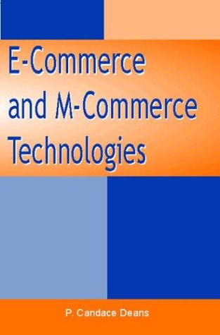 E-Commerce and M-Commerce Technologies