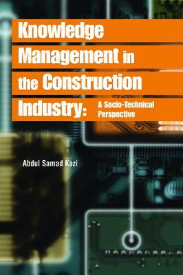 Knowledge Management in the Construction Industry