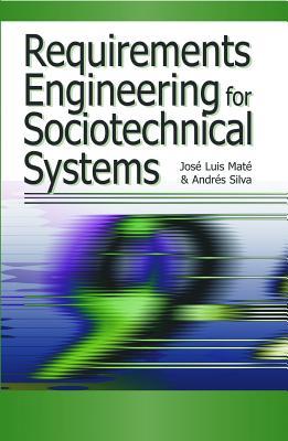 Requirements Engineering For Sociotechnical Systems