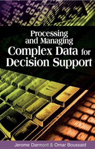 Processing and Managing Complex Data for Decision Support