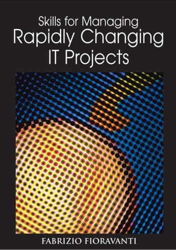 Skills for Managing Rapidly Changing It Projects