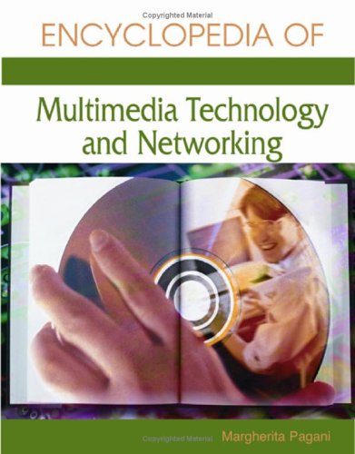 Encyclopedia Of Multimedia Technology And Networking