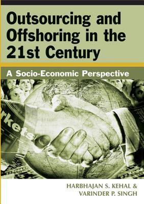 Outsourcing and Offshoring in the 21st Century