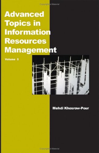 Advanced Topics in Information Resources Management, Volume 5