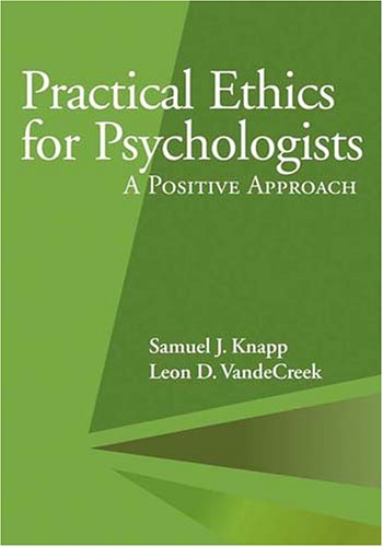 Practical Ethics for Psychologists