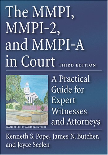 The MMPI, MMPI-2, and MMPI-A in Court