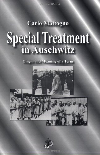 Special Treatment In Auschwitz