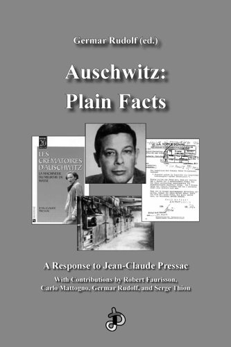 Auschwitz : plain facts ; a response to Jean-Claude Pressac