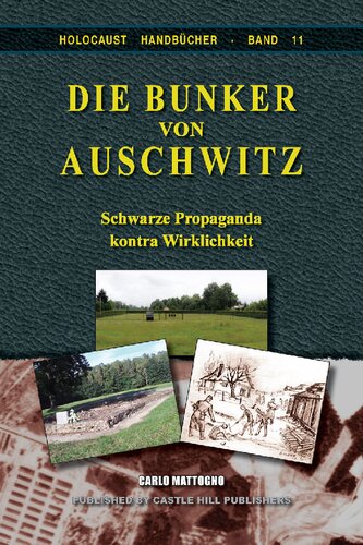 Die Bunker von Auschwitz