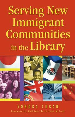 Serving New Immigrant Communities in the Library