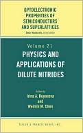 Physics and Applications of Dilute Nitrides