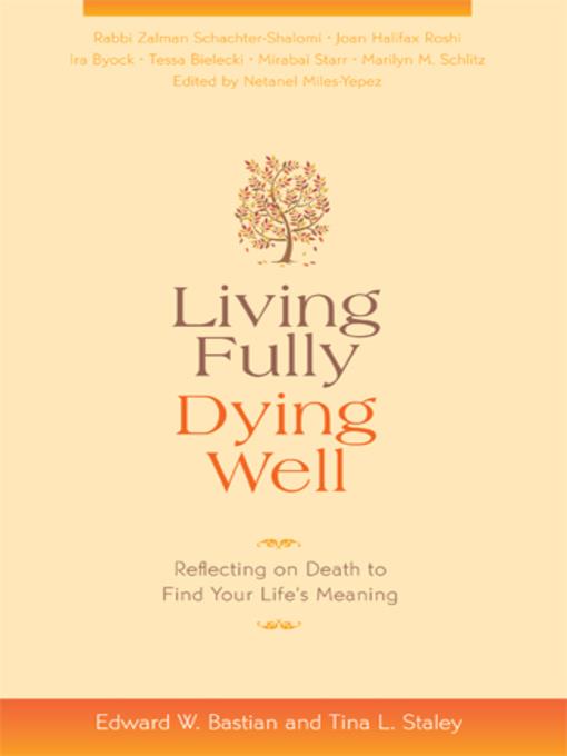 Living Fully, Dying Well