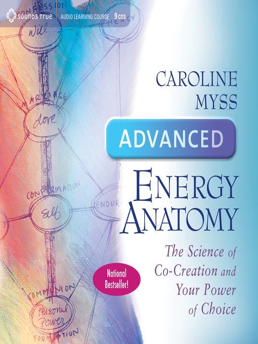 Advanced Energy Anatomy