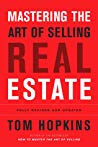 Mastering the Art of Selling Real Estate