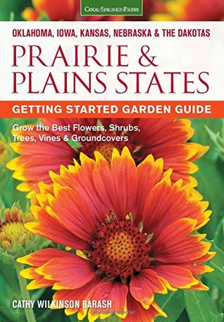 Prairie  Plains States Getting Started Garden Guide