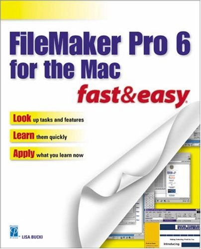 File Maker Pro 6 For The Mac Fast &amp; Easy