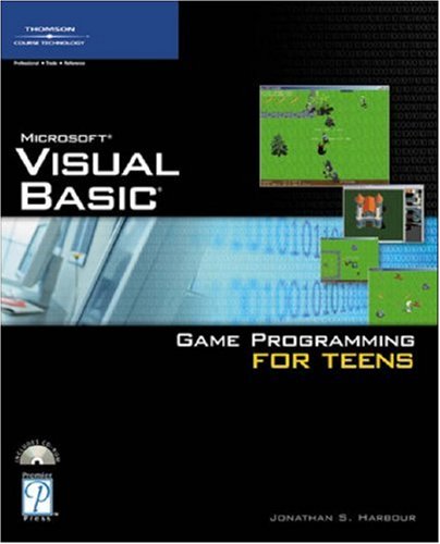 Visual Basic Game Programming for Teens