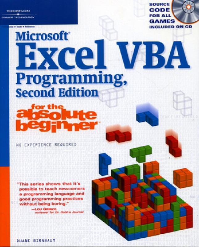 Microsoft Excel VBA Programming for the Absolute Beginner