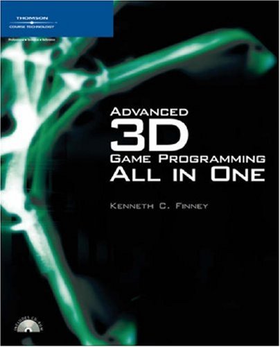 Advanced 3D Game Programming All in One