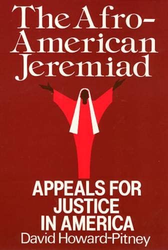 African American Jeremiad Rev: Appeals For Justice In America