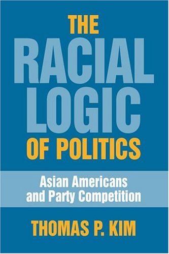 The Racial Logic of Politics