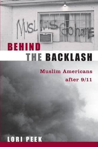 Behind the Backlash: Muslim Americans After 9/11