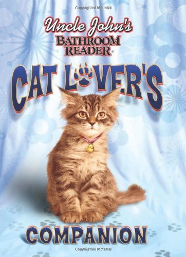 Uncle John's Bathroom Reader Cat Lover's Companion