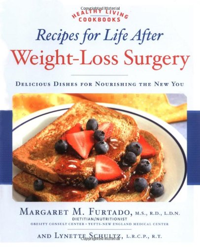 Recipes for Life After Weight-Loss Surgery