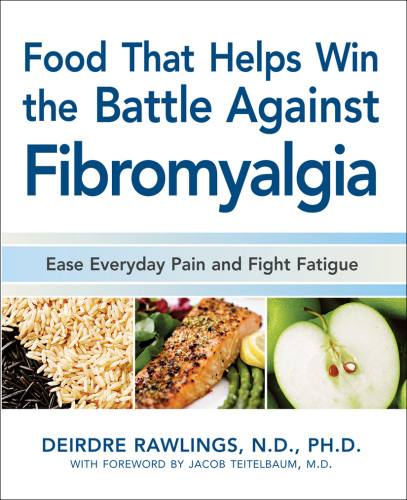 Food that Helps Win the Battle Against Fibromyalgia