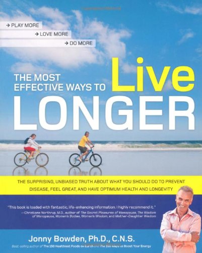 The Most Effective Ways to Live Longer