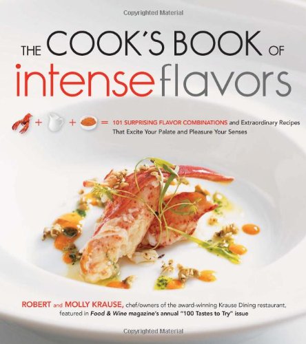 The Cook's Book of Intense Flavors