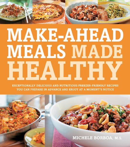 Make-Ahead Meals Made Healthy