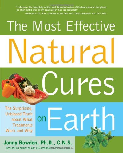 The Most Effective Natural Cures on Earth