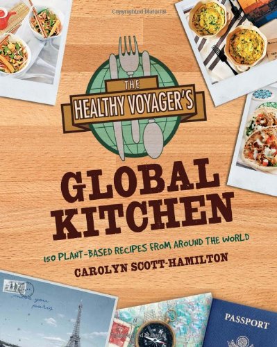 The Healthy Voyager's Global Kitchen