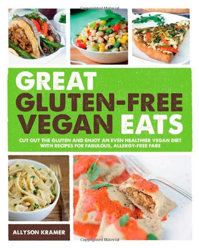 Great Gluten-Free Vegan Eats