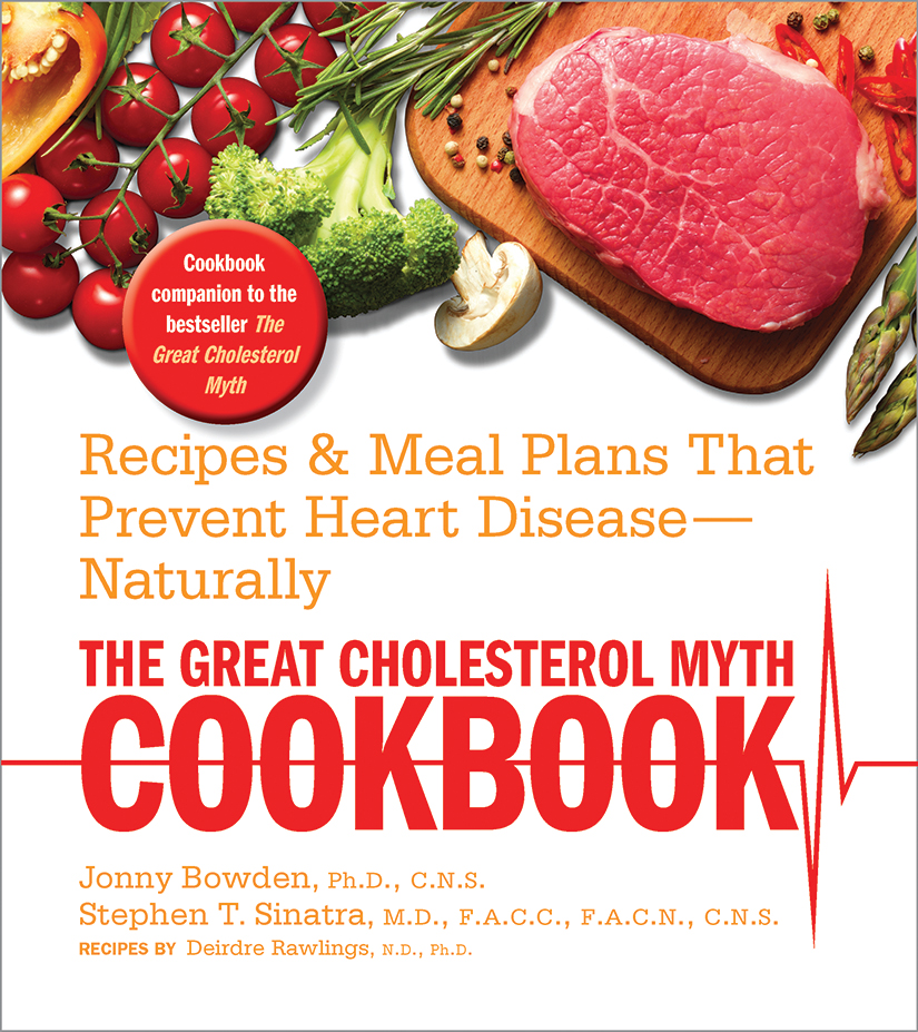 The Great Cholesterol Myth Cookbook