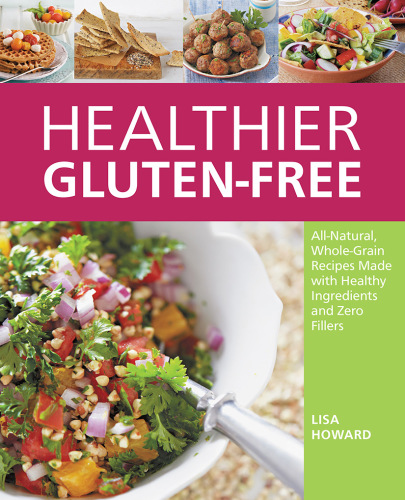 Healthier Gluten-Free